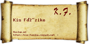 Kis Füzike névjegykártya